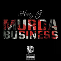 HONEY G - Murda Business (Explicit)