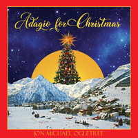 Jon Michael Ogletree - Adagio for Christmas