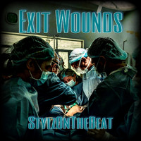 StylzOnTheBeat - Exit Wounds