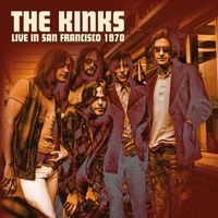 The Kinks - Live in San Francisco 1970