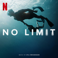 Atli Örvarsson - No Limit/Sous Emprise (Soundtrack from the Netflix Film)