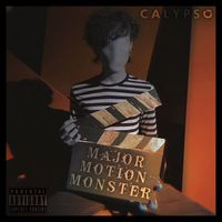 Calypso - Major Motion Monster (Explicit)