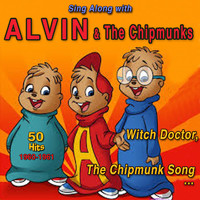 The Chipmunks - Sing along with Alvin and The Chipmunks Which Doctor (50 Hits - 1959-1961)