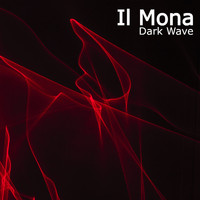 Il Mona - Dark Wave