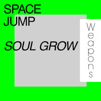 Space Jump - Soul Grow (Edit)
