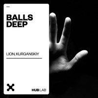 Lion, Kurganskiy - Balls Deep