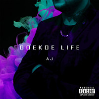 AJ - Doekoe life
