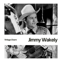Jimmy Wakely - Jimmy Wakely (Vintage Charm)