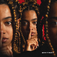 Whitney - Chuuuttt (Explicit)