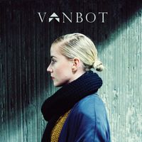 Vanbot - When My Heart Breaks