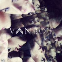 Vanbot - Hold This Moment