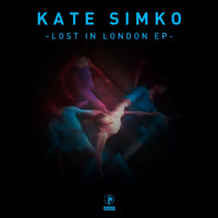 Kate Simko - Lost in London EP