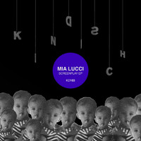 Mia Lucci - Screenplay EP