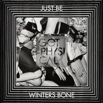 Just Be - Winters Bone