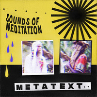 Metatext - Sounds of Meditation