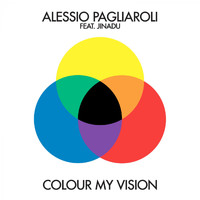 Alessio Pagliaroli feat. Jinadu - Colour My Vision