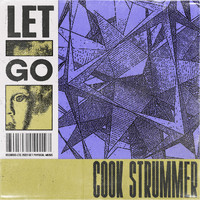 Cook Strummer - Let Go EP
