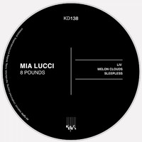 Mia Lucci - 8 Pounds