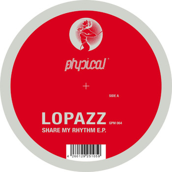 Lopazz - Share My Rhythm