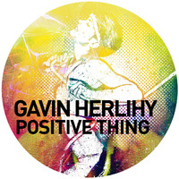 Gavin Herlihy - Positive Thing