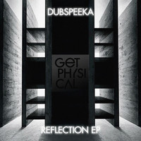 dubspeeka - Reflection EP