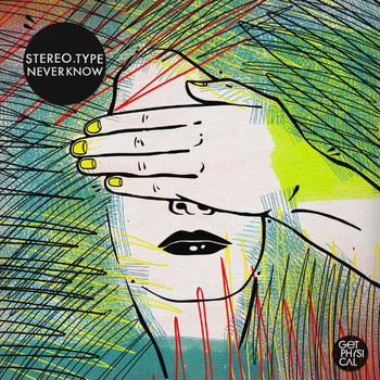 Stereo.type - Never Know