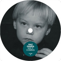 Raz Ohara - See It Coming