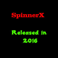 SpinnerX - Released in 2016