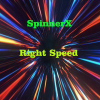 SpinnerX - Right Speed