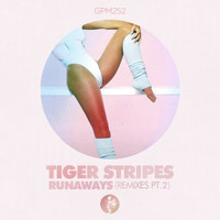 Tiger Stripes - Runaways, Pt. 2 (Remixes)