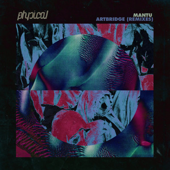 Mantu - Artbridge, Pt. 2 (Remixes)
