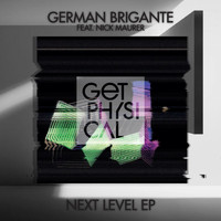 German Brigante feat. Nick Maurer - Next Level EP