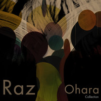 Raz Ohara - Get Physical Music Presents: Raz Ohara Collection