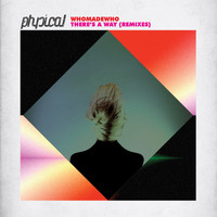 Whomadewho - There's a Way (Remixes)
