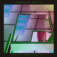 Emanuel Satie - Remixes Reworked, EP 1