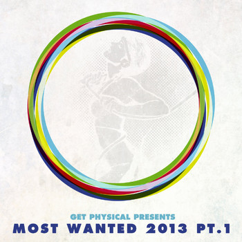 Various Artists - Get Physical Presents Most Wanted 2013, Pt. 1