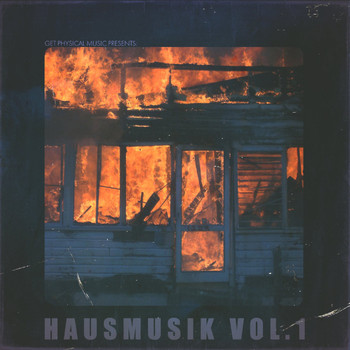 Various Artists - Get Physical Music Presents: Hausmusik, Vol. 1