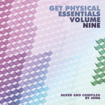 Various Artists - Get Physical Music Presents: Essentials, Vol. 9 - Mixed & Compiled by Jona