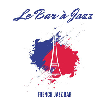 French Jazz Bar - Le Bar à Jazz