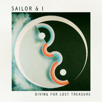 Sailor & I - Diving for Lost Treasure