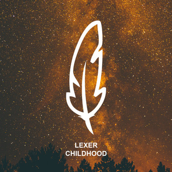 Lexer - Childhood