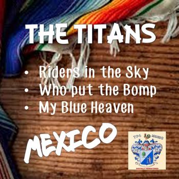 The Titans - Mexico