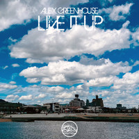 Alex Greenhouse - Live It Up