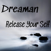 Dreaman - Release Your Self