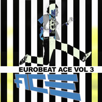 Ace - Eurobeat Ace, Vol. 3