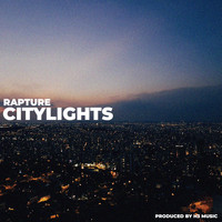 Rapture - Citylights