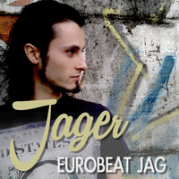 Jager - Eurobeat Jag