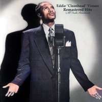 Eddie "Cleanhead" Vinson - Remastered Hits (Analog Source Remaster 2022)