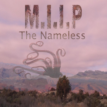 M.I.I.P - The Nameless