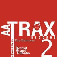 Detroit Grand Pubahs - Acid Dreams The Remixes